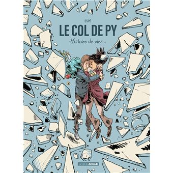 Le Col de Py - histoire complète