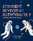 Comment devenir un astronaute ?