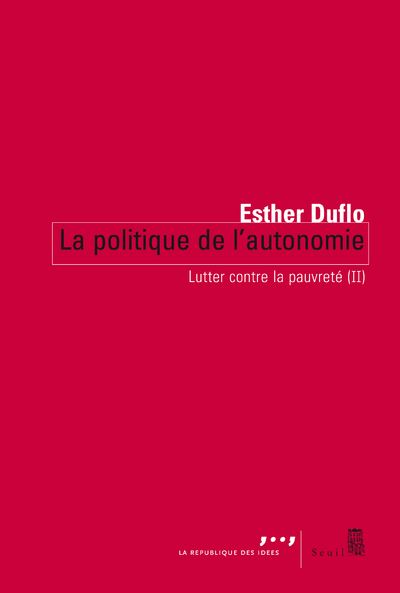 La Politique de l'autonomie. Lutter contre la pauvreté (II)