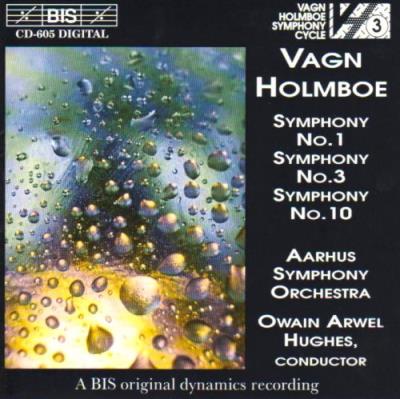 Holmboe : Symphoniés numéros 1, 3 et 10