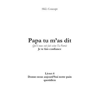 Donne-nous aujourd'hui notre pain quotidien