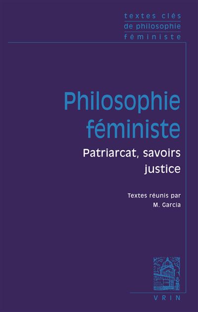 Textes clés de philosophie féministe -  Nancy Bauer - broché