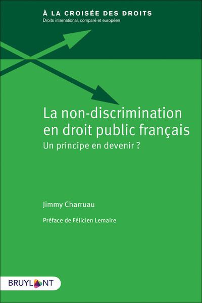 La non-discrimination en droit français - Jimmy Charruau - broché