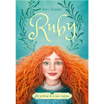 Ruby - tome 2 - Les gardiens de la crique magique
