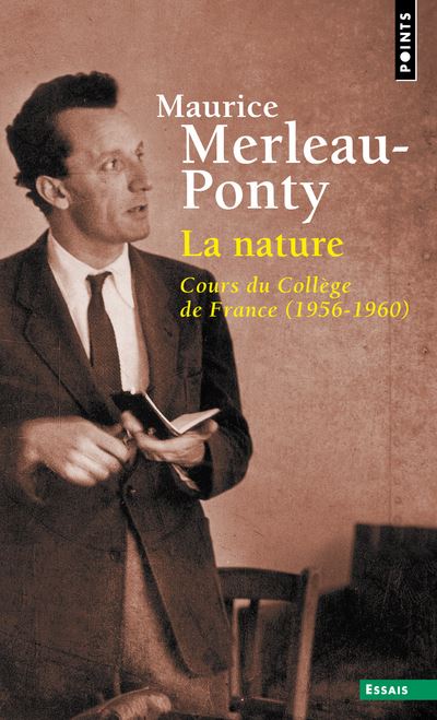 La Nature. Cours du Collège de France (1956-1960) - Maurice Merleau-Ponty - Poche