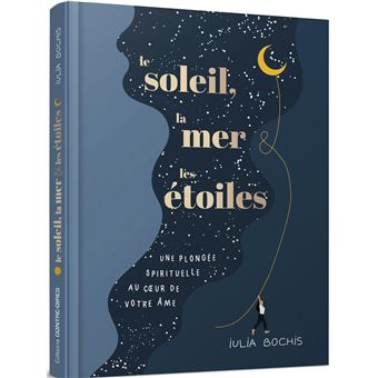 Le soleil, la mer & les étoiles