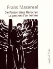 La passion d´un homme