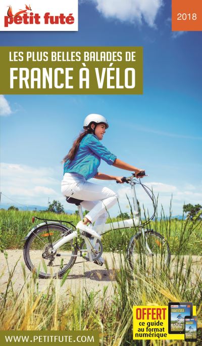 Les plus belles balades de france à vélo 2018 petit fute + offre num