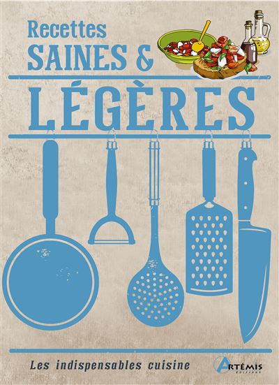 Recettes  saines et légères -  Collectif - broché