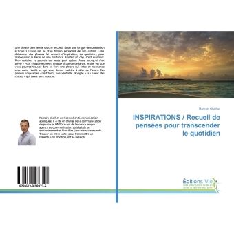 INSPIRATIONS / Recueil de pensées pour transcender le quotidien