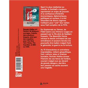 The beautiful game - Foot, guerres et politique - Des footballeurs face au destin