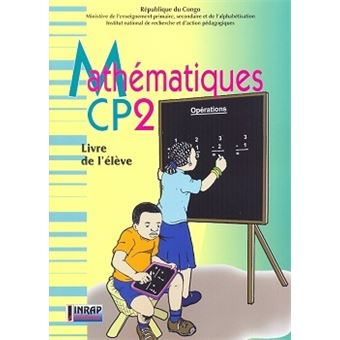 Mathematiques Cp2 Eleve Livre De L Eleve Tome 1 Relie Collectif Achat Livre Fnac