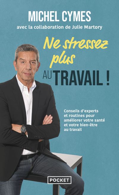 Votre santé au travail, on s'en parle ? - Michel Cymes - Poche