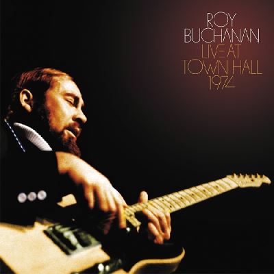 Roy buchanan live at town hall 1974