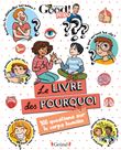 Dr Good ! Kids - Le livre des pourquoi - 100 questions sur le corps humain