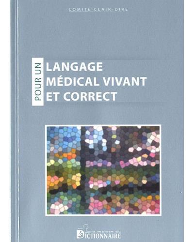 Pour un langage médical vivant et correct