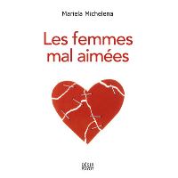 Les Femmes mal aimées