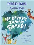 Ne deviens jamais grand !