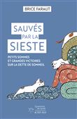 Sauvés par la sieste
