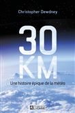30 KM - Une histoire épique de la météo