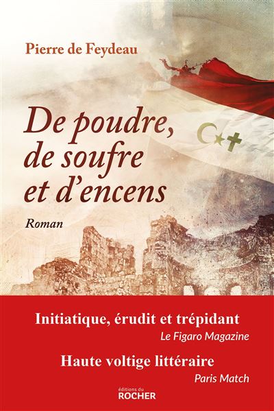 De poudre, de soufre et d'encens - Pierre de Feydeau - broché
