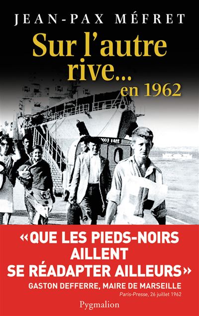 Sur l'autre rive, en 1962