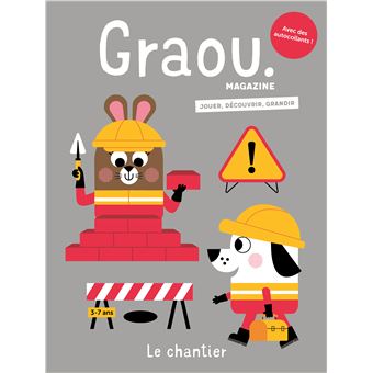 Magazine Graou n°37 - Chantier - aout/sept 2023