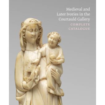 Medieval And Later Ivories In The Courtauld Gallery
