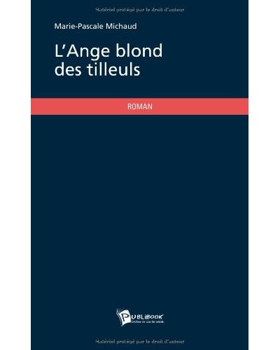 L'ange blond des tilleuls