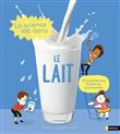 La science est dans le lait