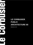 Le Corbusier Public Architecture