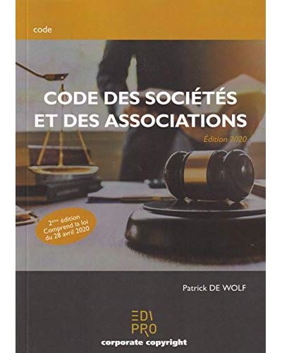 Code Des Sociétés Et Des Associations Comprend La Loi Du 28 Avril 2020 ...