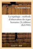 La typologie : méthode d'observation des types humains 2e édition