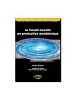 Le travail occulte en production académique