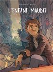 L´enfant maudit - intégrale volumes 1 et 2