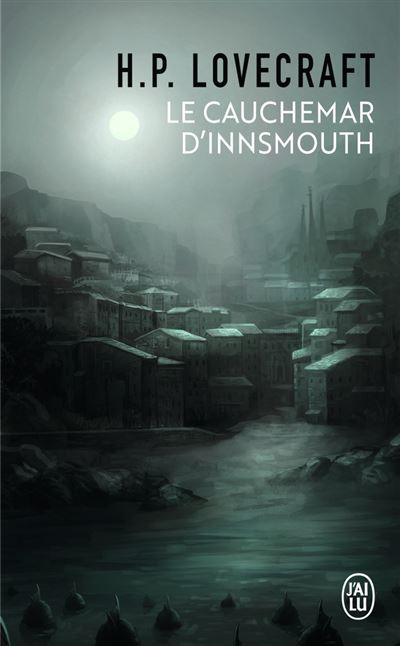 Le cauchemar d'Innsmouth - Howard Phillips Lovecraft - Poche
