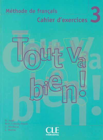 Tout va bien niv 3 cahier d'exercices + cd audio de francais