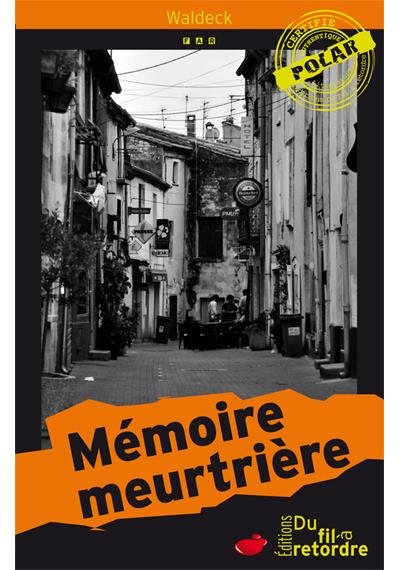 Mémoire meurtrière