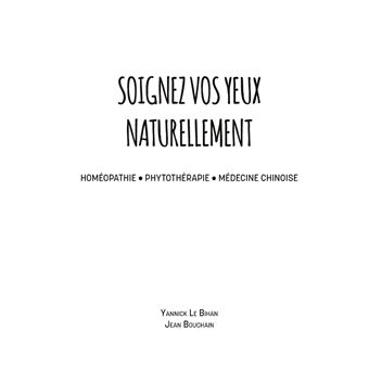 Soignez vos yeux naturellement