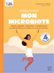Je rééquilibre mon microbiote - Aliments fermentés, probiotiques, chrononutrition