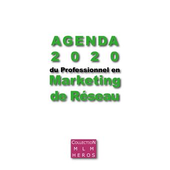 Agenda 2020 du Professionnel en Marketing de Réseau