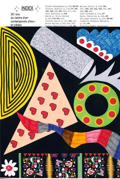 Index. 30 ans du Centre d’art contemporain d’Ivry – Le Crédac -  Collectif - broché