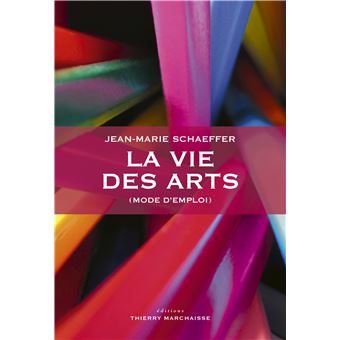 La vie des arts (mode d'emploi)