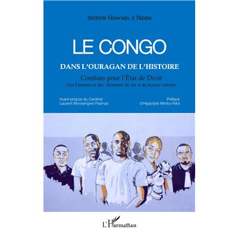 Le Congo dans l'ouragan de l'histoire
