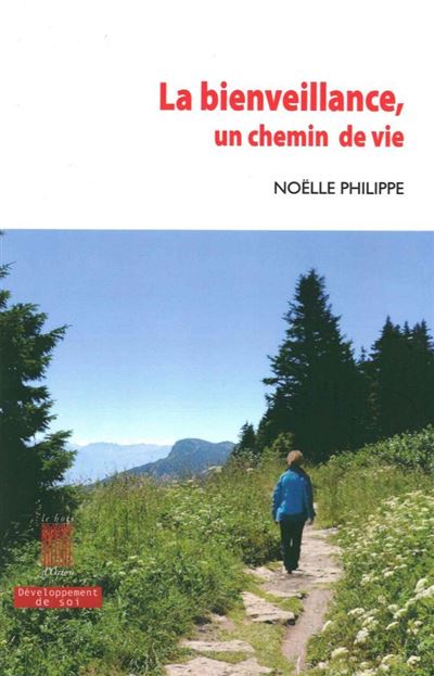 La bienvellance un chemin de vie