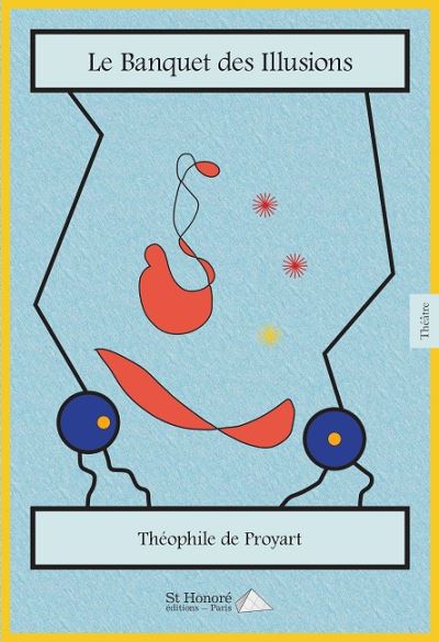 Le banquet des illusions