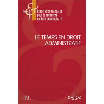 Le temps en droit administratif