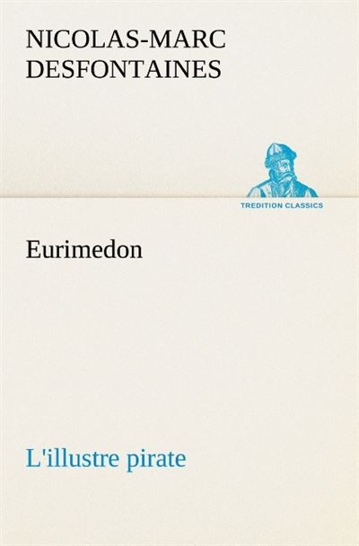 Eurimedon l illustre pirate