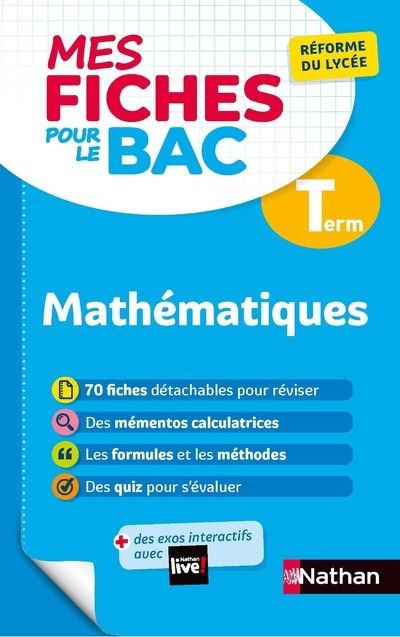 Mes Fiches pour le BAC Mathématiques Terminale