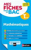 Mes Fiches pour le BAC Mathématiques Term